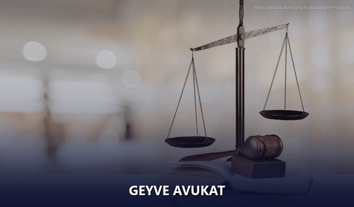 Geyve Avukat