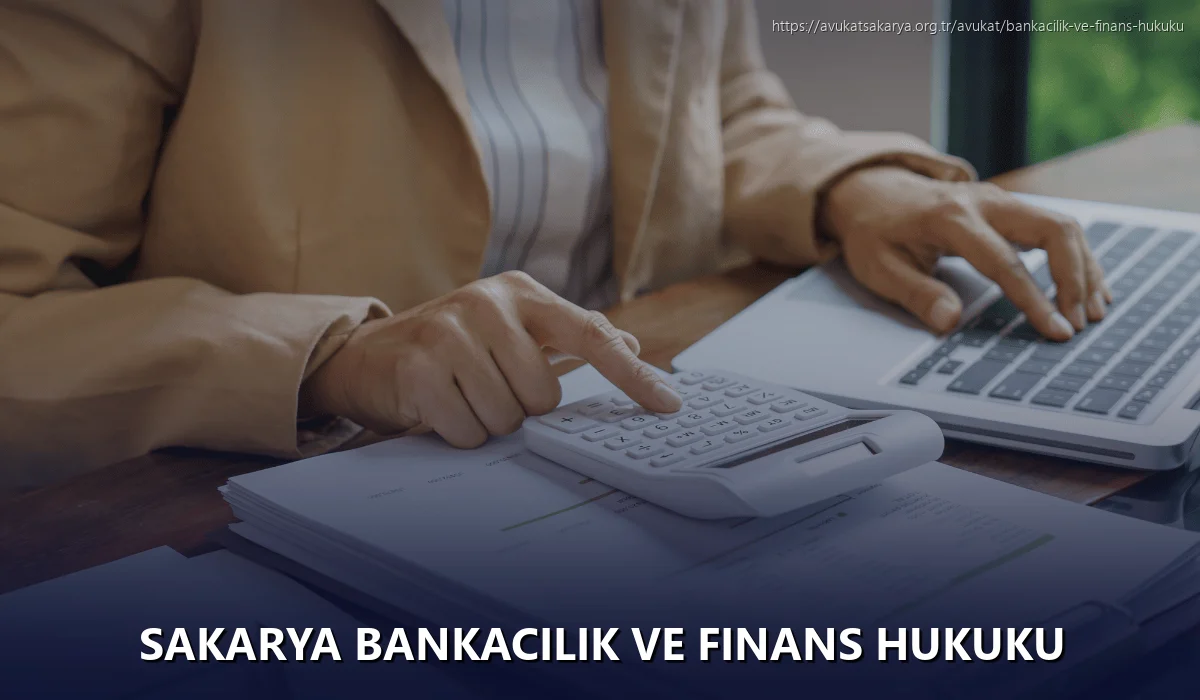 Sakarya Bankacılık ve Finans Hukuku