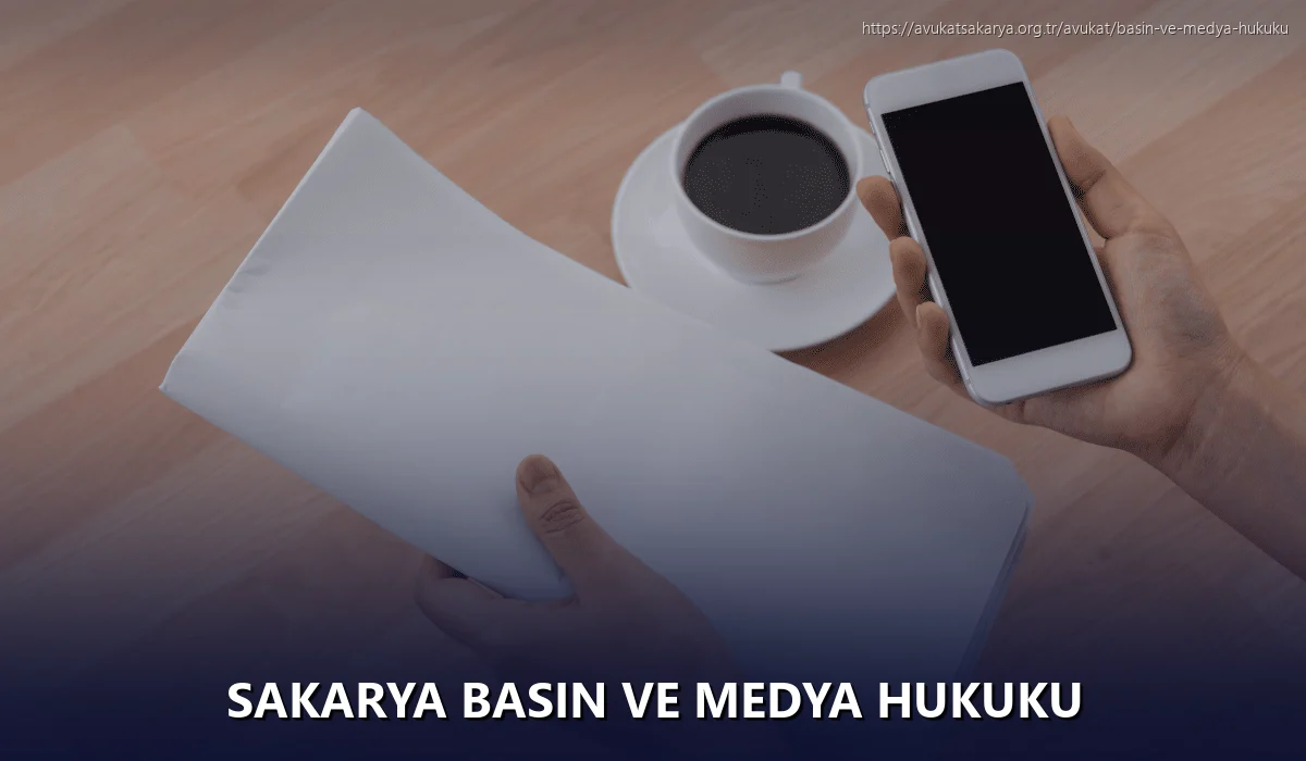 Sakarya Basın ve Medya Hukuku