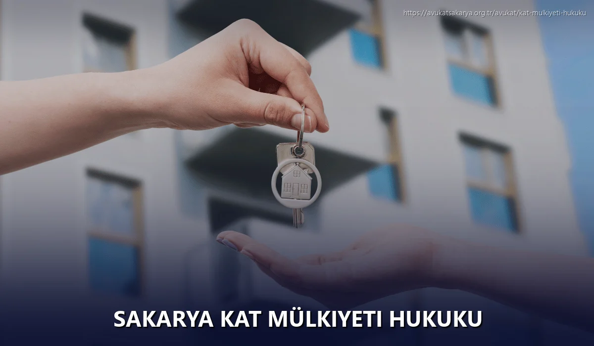 Sakarya Kat Mülkiyeti Hukuku